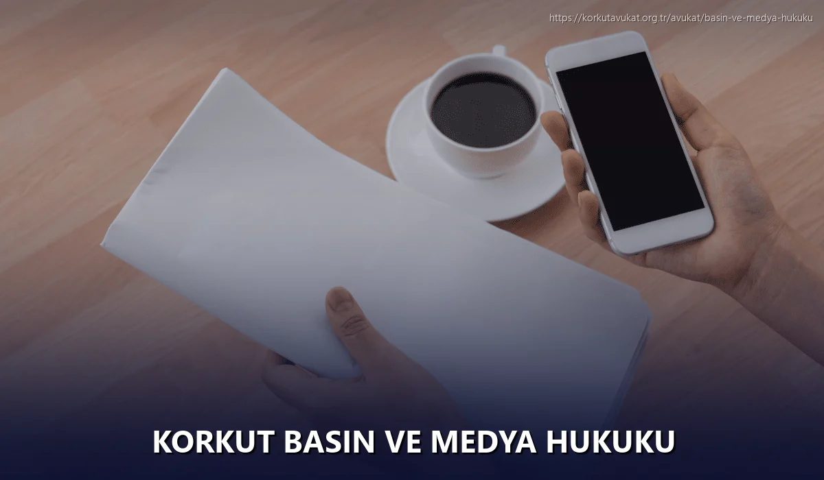 Korkut Basın ve Medya Hukuku