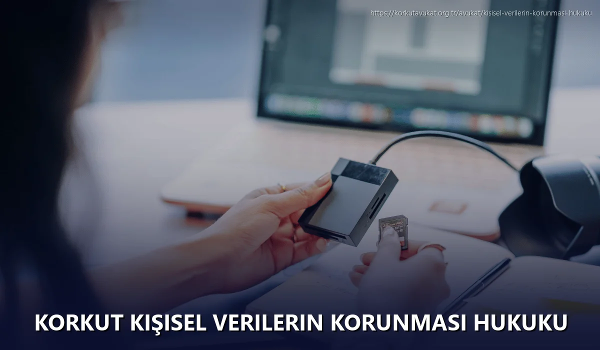Korkut Kişisel Verilerin Korunması Hukuku