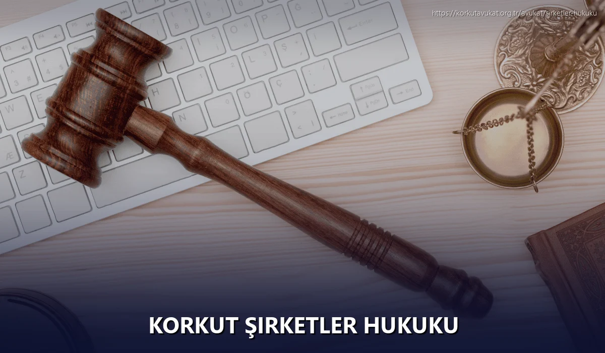 Korkut Şirketler Hukuku