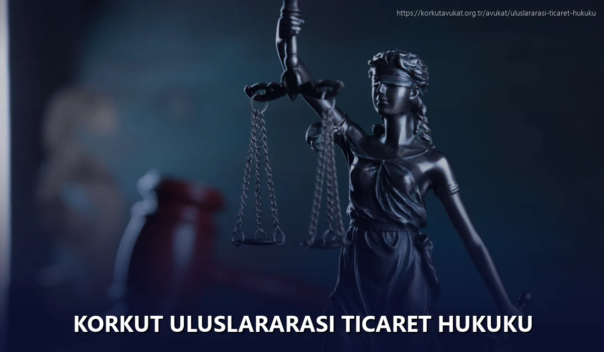Korkut Uluslararası Ticaret Hukuku